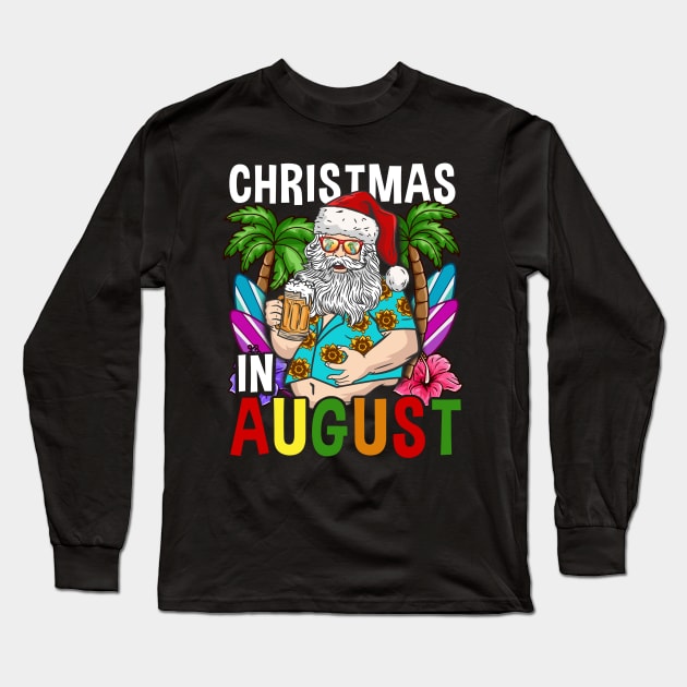 Christmas In August Hawaiian graphics For Family Summer design Long Sleeve T-Shirt by biNutz